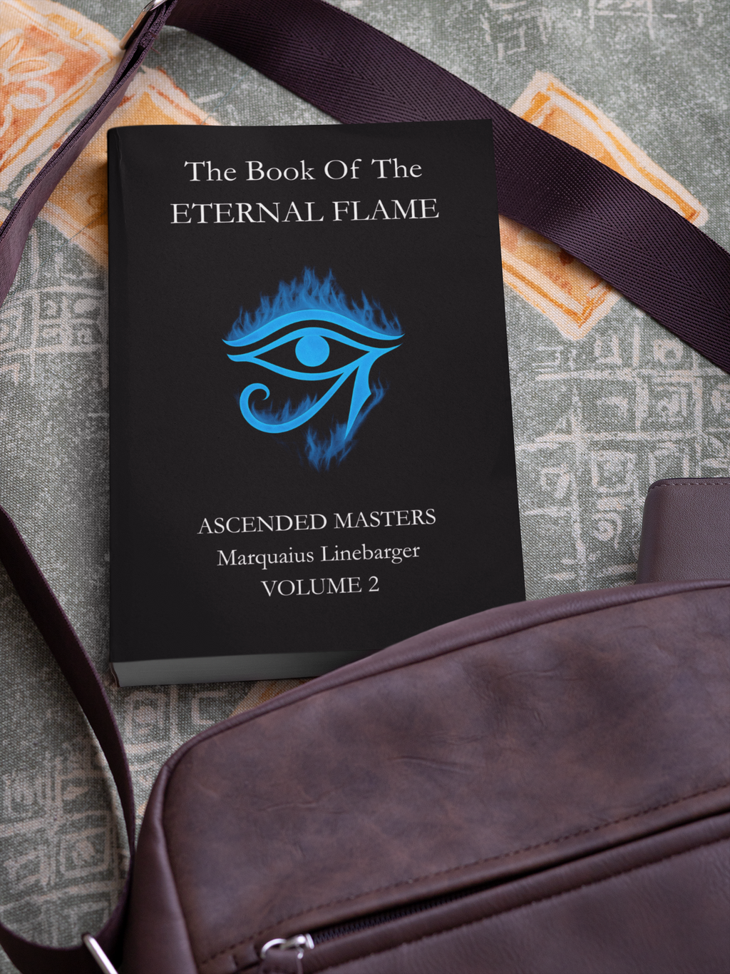 The Book of The Eternal Flame Volume 2